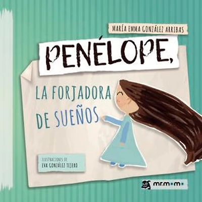 Penélope, la forjadora de sueños