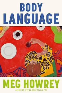 Body Language: A Novel