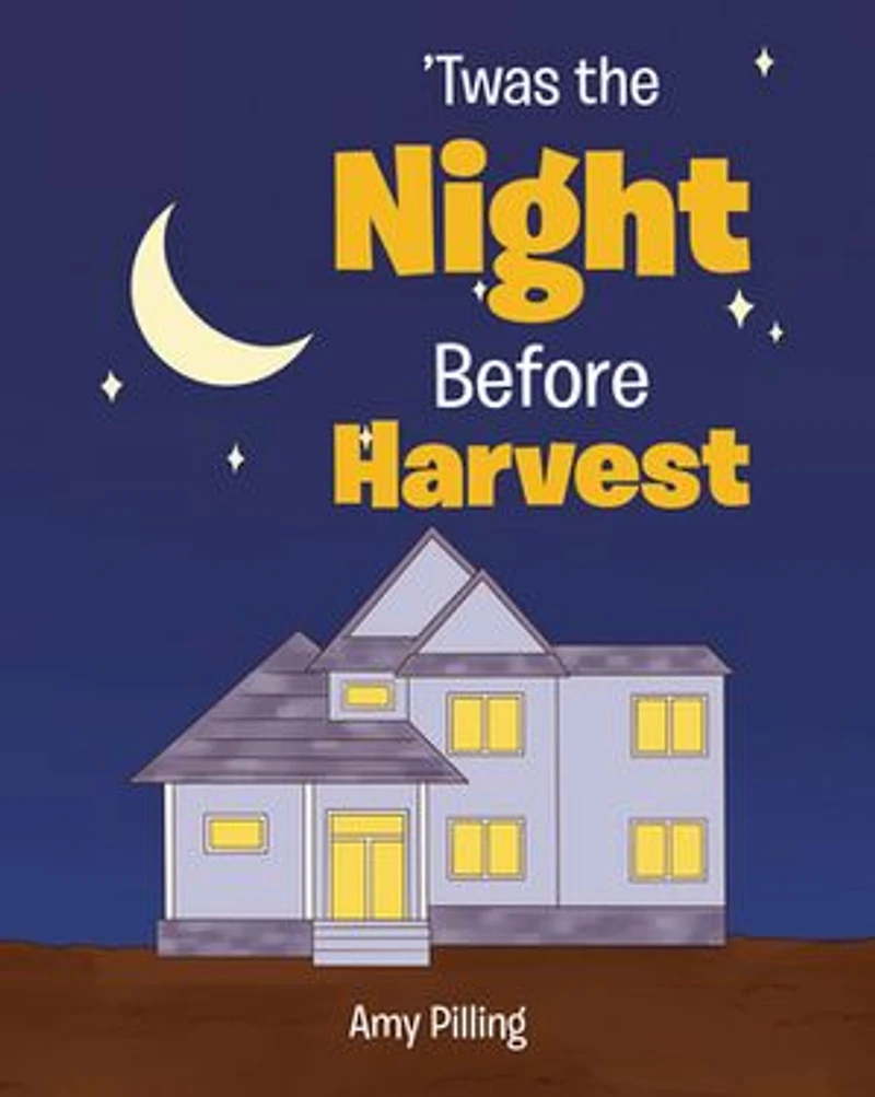 'Twas the Night Before Harvest