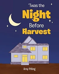 'Twas the Night Before Harvest