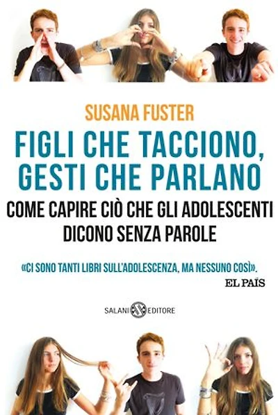 Figli che tacciono, gesti che parlano: Come capire ciò che gli adolescenti dicono senza parole