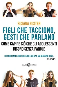 Figli che tacciono, gesti che parlano: Come capire ciò che gli adolescenti dicono senza parole