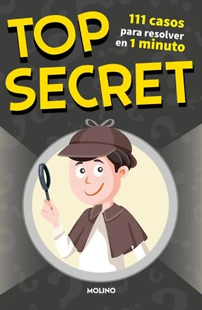 Top Secret: 111 casos para resolver en 1 minuto
