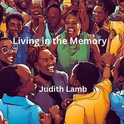 Living in the Memory