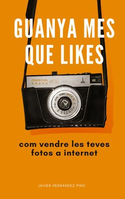 Guanya Mes Que Likes: com vendre les teves fotos a internet