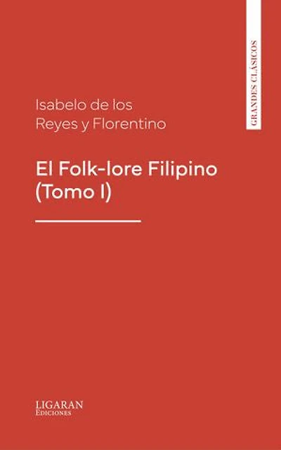 El Folk-lore Filipino (Tomo I)