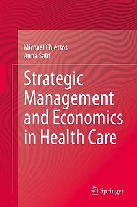 Strategic Management and Economics Health Care