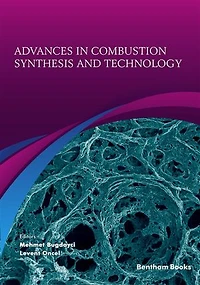 Advances in Combustion Synthesis and Technology