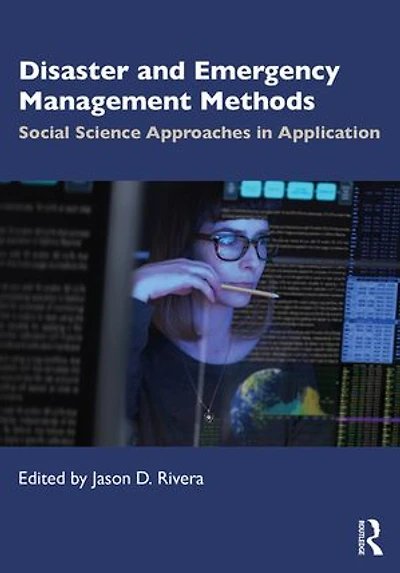 Disaster And Emergency Management Methods: Social Science Approaches Application