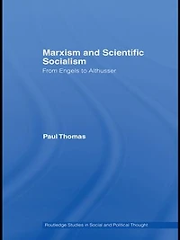 Marxism and Scientific Socialism: From Engels to Althusser