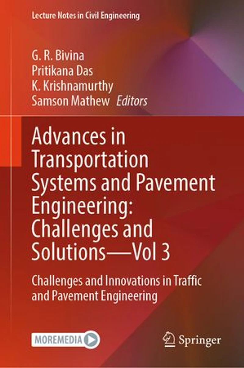 Advances Transportation Systems and Pavement Engineering: Challenges Solutions - Vol 3: Innovations Traffic Engineering
