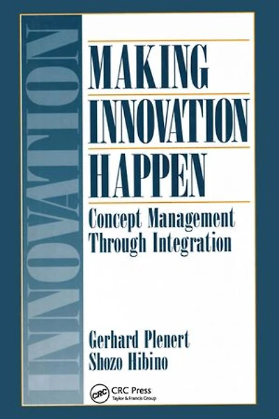 Making Innovation Happen: Concept Management Through Integration