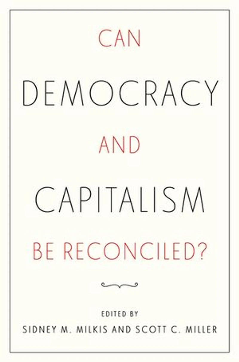 Can Democracy and Capitalism Be Reconciled?