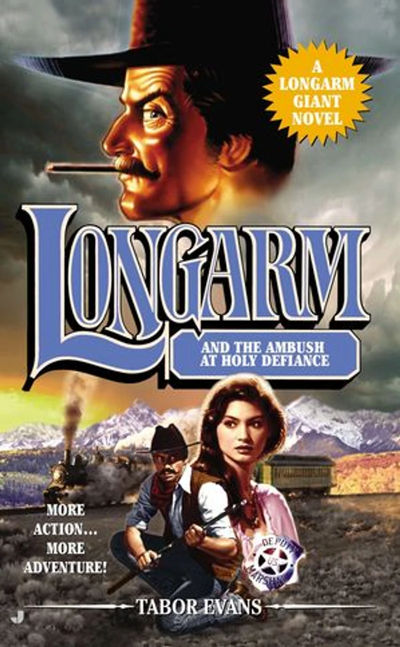 Longarm Giant #30: And The Ambush At Holy Defiance