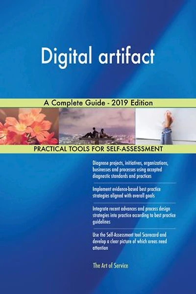 Digital artifact A Complete Guide - 2019 Edition