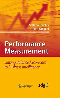 Performance Measurement: Linking Balanced Scorecard to Business Intelligence