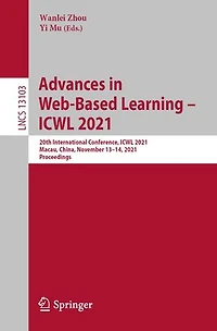Advances Web-Based Learning - ICWL 2021: 20th International Conference, 2021, Macau, China, November 13-14, Proceedings