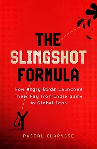 The Slingshot Formula: How Angry Birds Launched Their Way from Indie Game to Global Icon