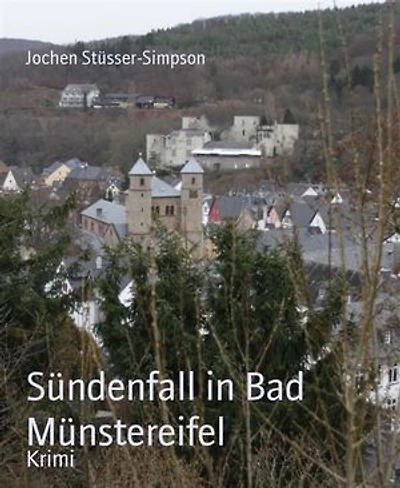 Sündenfall in Bad Münstereifel: Mörderische Schwestern treffen sich an der Erft .....