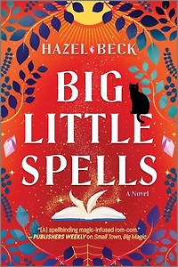 Big Little Spells: A Witchy Romantic Comedy