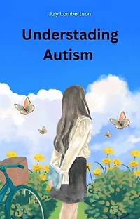 Understanding Autism