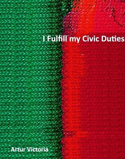 I Fulfil My Civic Duties: Ethics and Policies, #1
