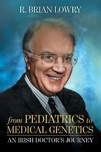 From Pediatrics to Medical Genetics: An Irish Doctor's Journey