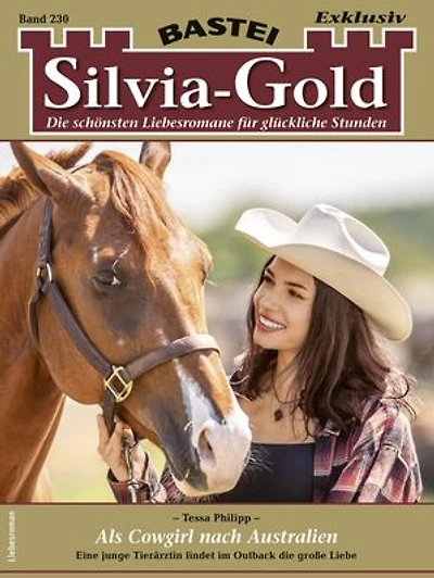 Silvia-Gold 230: Als Cowgirl nach Australien