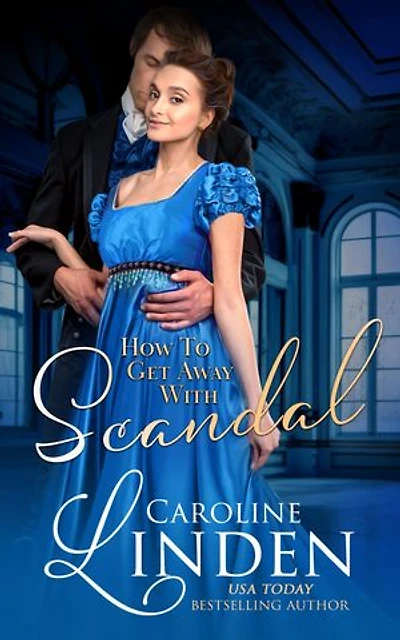 How to Get Away with Scandal: A Scandals novel