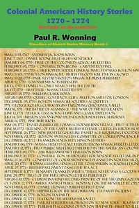 Colonial American History Stories - 1770 - 1774: Timeline of United States History, #5