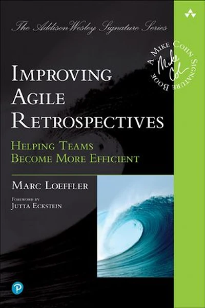 Improving Agile Retrospectives: Helping Teams Become More Efficient
