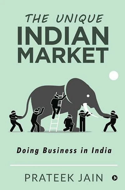 The Unique Indian Market: Doing Business India