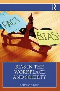 Bias the Workplace and Society
