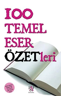 100 Temel Eser Özetleri