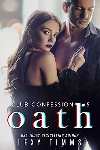 Oath: Club Confession Series, #5