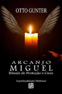 Arcanjo Miguel: Arcanjo Miguel