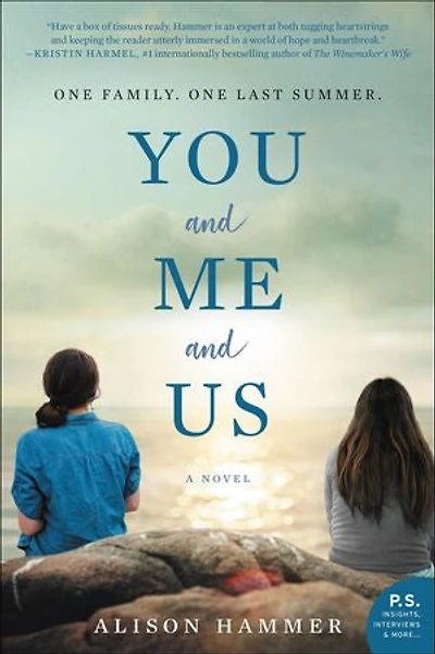 You and Me and Us: A Novel