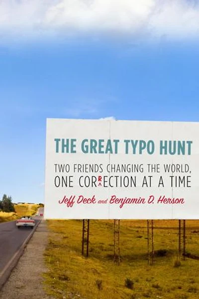 The Great Typo Hunt: Two Friends Changing World, One Correction At A Time