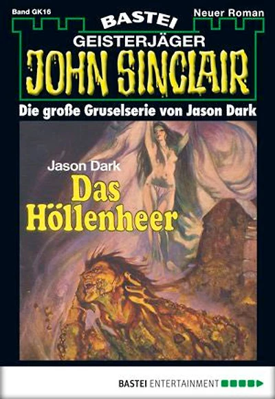John Sinclair Gespensterkrimi - Folge 16: Das Höllenheer