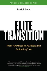 Elite Transition: From Apartheid to Neoliberalism South Africa
