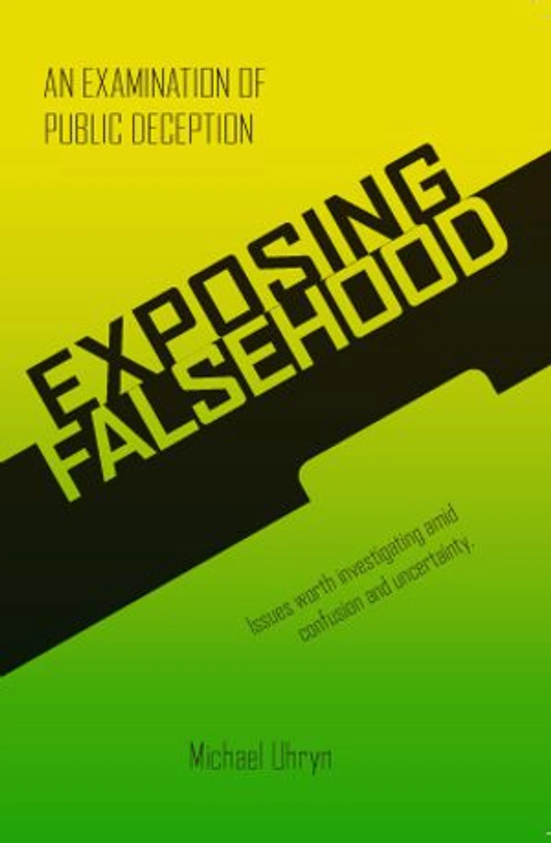 Exposing Falsehood: An Examination Of Public Deception
