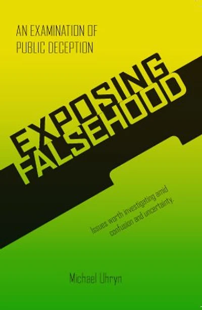 Exposing Falsehood: An Examination Of Public Deception