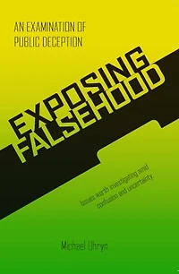 Exposing Falsehood: An Examination Of Public Deception