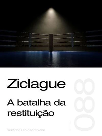 Ziclague: a batalha da restituição (Sermão 088)