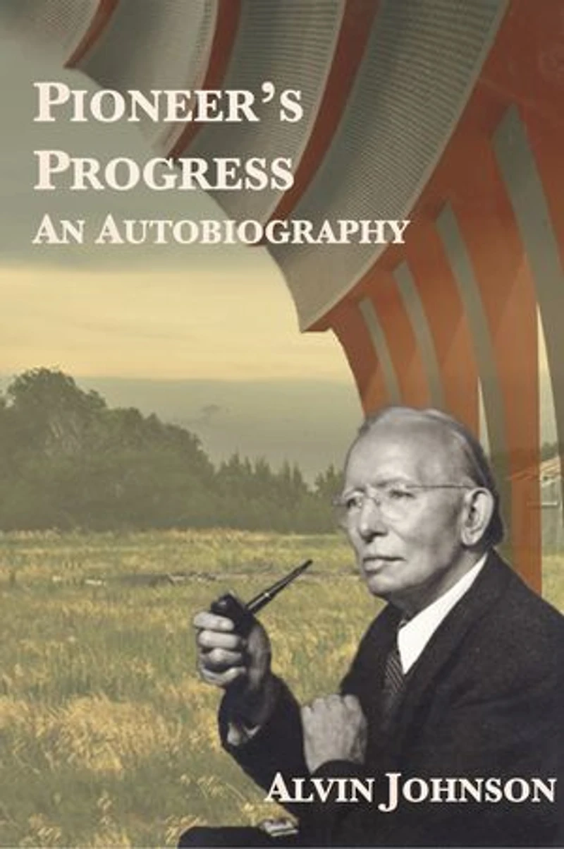 Pioneer’s Progress: An Autobiography