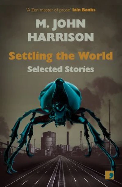 Settling The World: Selected Stories