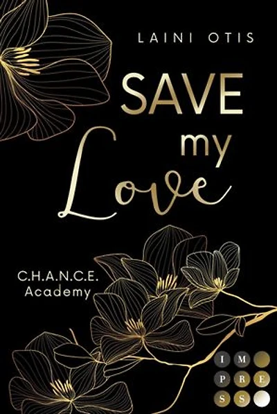 Save my Love (C.H.A.N.C.E. Academy 1): Forbidden Love Romance zwischen einem Ausbilder und seiner Trainee
