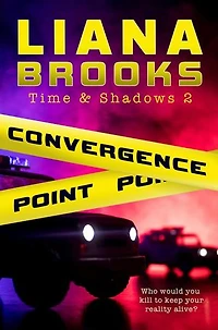 Convergence Point: Time & Shadows, #2