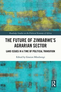 The Future of Zimbabwe's Agrarian Sector: Land Issues a Time Political Transition