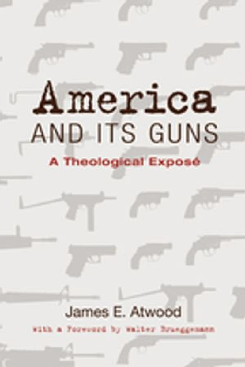 America and Its Guns: A Theological Exposé